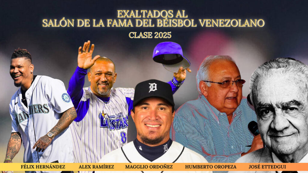 Félix Hernández, Alex Ramírez y Magglio Ordóñez electos al Salón de la Fama del Beisbol Venezolano
